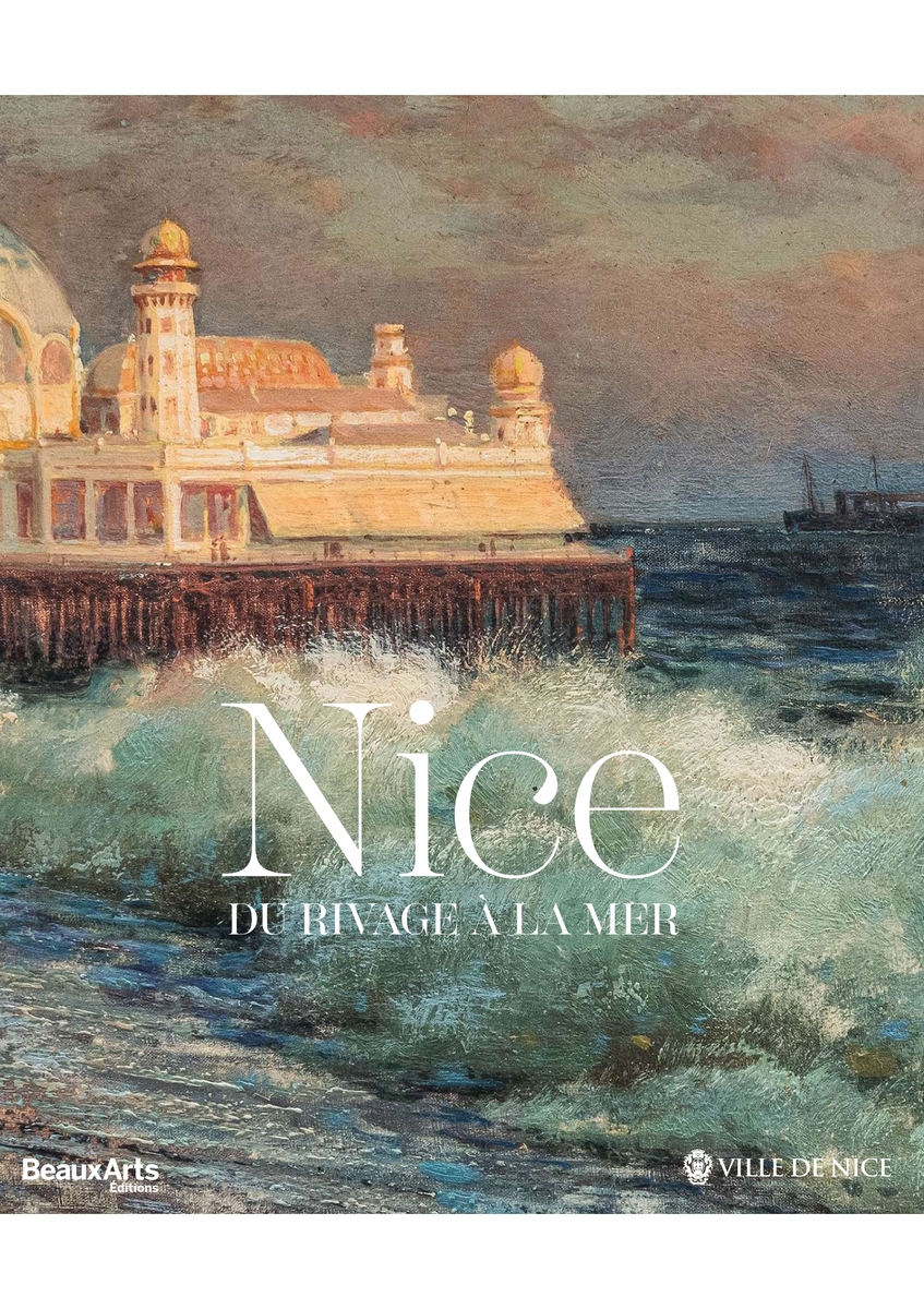Catalogue « Nice, du rivage à la mer »